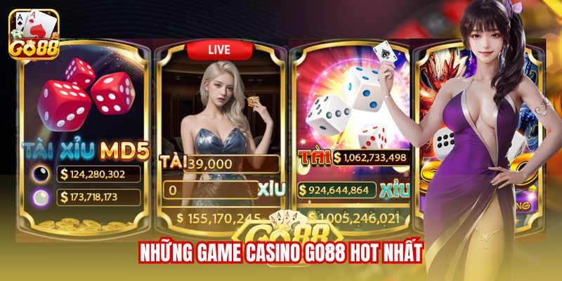 Những game Casino Go88 hot nhất